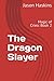 The Dragon Slayer: Magic of...