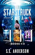 The Starstruck Saga: Volume One: Books 1-3