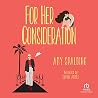 For Her Considera...