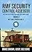 RMF Security Control Assessor: NIST 800-53A Security Control Assessment Guide (NIST 800 Cybersecurity Book 3)
