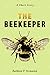 The Beekeeper: A Short Story