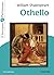Othello - Classiques et Patrimoine by William Shakespeare Othello - Classiques et Patrimoine by William Shakespeare