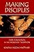 Making Disciples: Faith For...