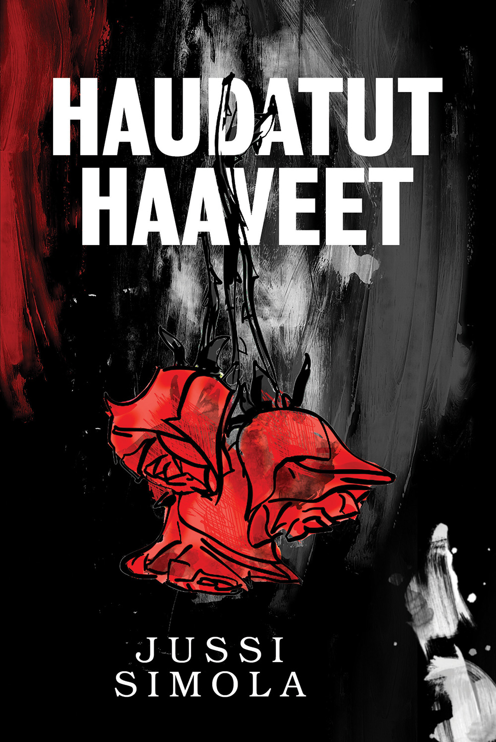 Haudatut haaveet (Hardcover)