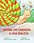 Desde un caracol a una paleta