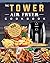 The Tower Air Fryer Cookboo...