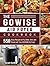 The GOWISE Air Fryer Cookbo...