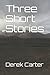 Three Short Stories