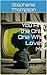 You Are the Only One Who Lo...