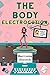 The Body Electrocution by Marissa Shrock