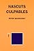 Nascuts culpables
