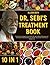 Dr. Sebi's Treatment Book: ...