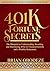 401K Fortune Secrets: The B...