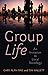 Group Life: An Invitation t...