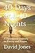 40 Days and 40 Nights: A De...