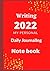 daily writing diary personal 2022 , journaling note book new unique diary: With Colours pages (Drawing book & notebook)