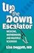 Up the Down Escalator: Medi...