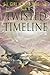 Twisted Timeline: WWII Time Travel Adventure (Girl Across Time Book 4)