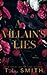 A Villain's Lies (A Villain's Story