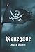 Renegade