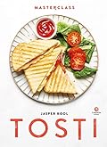 Tosti (Masterclass Book 11)