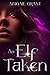 An Elf Taken