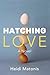 Hatching Love