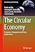 The Circular Economy: Econo...