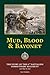 Mud, Blood and Bayonet: The...