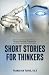 Hope Verdad Presents: Short Stories for Thinkers