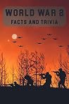 World War 2 Facts...