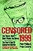 Censored 1999: The News Tha...