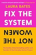 Fix the System, Not the Women