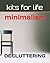 minimalism: DECLUTTERING