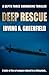 Deep Rescue: A state-of-the-art weapon reduced to a sitting duck... (Depth Force Submarine Thrillers)