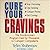 Cure Your Cravings