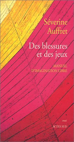 Des Blessures et des jeux (Paperback)