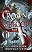 Crown of Blood and Glass (A...
