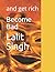 Become Bad by Lalit Singh