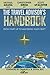 The Travel Advisor's Handbook: From Start-up to Mastering Your Craft