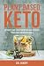 Plant Based Keto: The Compl...