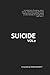 SUICIDE Vol. 2: A collectio...