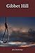 Gibbet Hill (A William Quest Victorian Mystery Thriller)