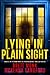 Lying In Plain Sight (Moms ...