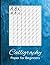 Calligraphy Practice Paper:...
