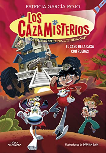 Los cazamisterios 4 - El caso de la casa con ruedas: Secretos, risas y detectives... ¿te unes al club? (Paperback)