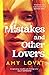 Mistakes and Other Lovers