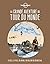 La grande aventure du tour ...