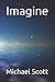 Imagine