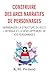 Construire des arcs narratifs de personnages: Harmoniser la structure du récit, l'intrigue et le développement de vos personnages (Devenir auteur : écrire un roman) (French Edition)